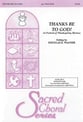 Thanks Be to God SATB choral sheet music cover